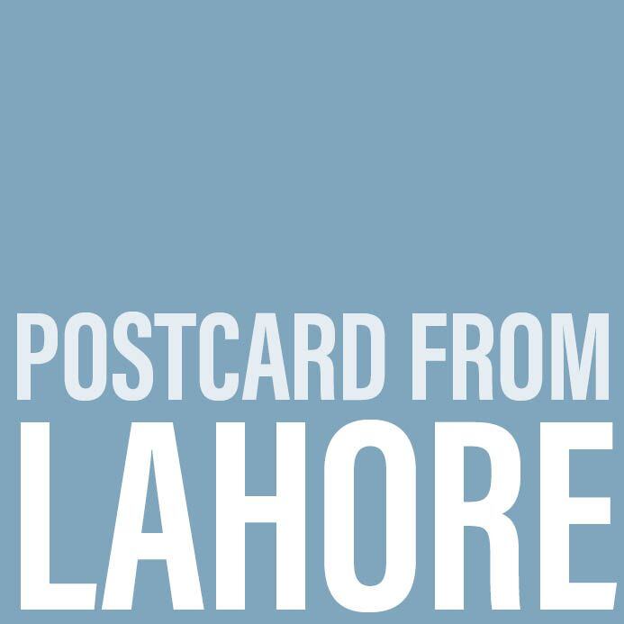 Postcard from Lahore