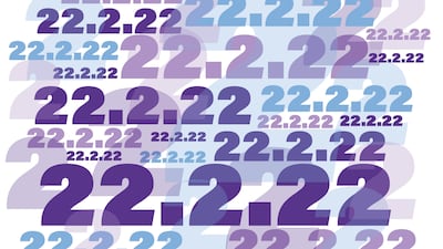 February 22, 2022 is known as Twosday and is said by some to be a lucky day.