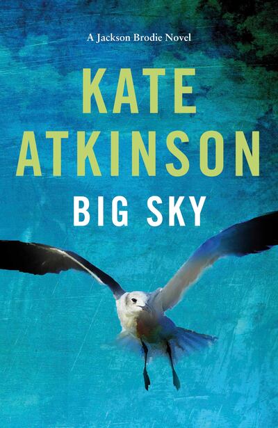 Big Sky by Kate Atkinson. Courtesy: Penguin UK