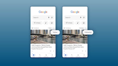 Follow The National on Google Discover to add more of the Middle East's leading quality title to your feed