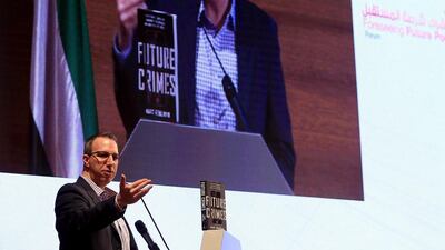 Marc Goodman, founder of the Future Crimes Institute, says that ‘unless we understand our enemies and what criminals are doing, we cannot be prepared ourselves’. Ravindranath K / The National