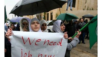 Jordan's high unemployment rate of 14 per cent was one of the triggers for public protests earlier this month.