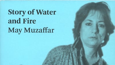 May Muzaffar's Story of Water and Fire has recently been translated into English. Photo: May Muzaffar Archive Collection