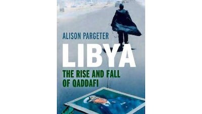 Libya Alison Pargeter Yale University Press Dh80