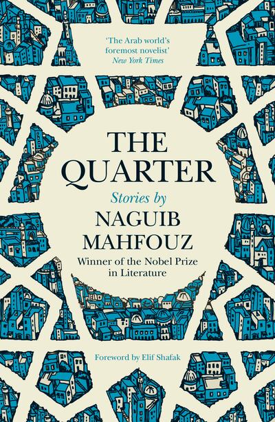 'The Quarter' by Naguib Mahfouz. Courtesy Saqi Books