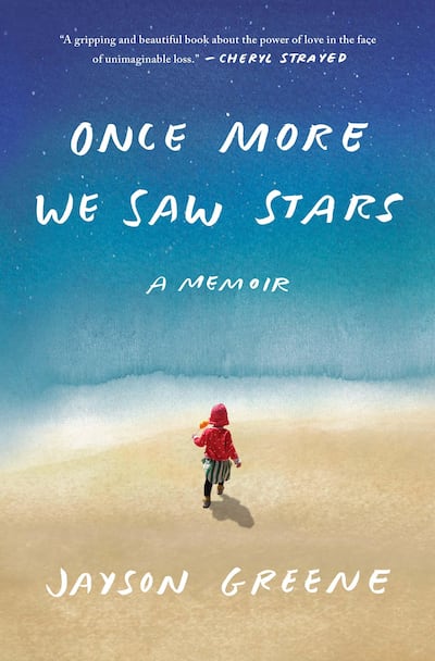 'Once More We Saw Stars' by Jayson Greene is published by Knopf. Courtesy Penguin Random House