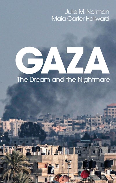 Gaza the Dream and the Nightmare. Photo: Hurst Publishing