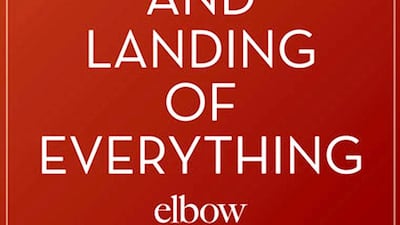 The Take Off and Landing of Everything by Elbow