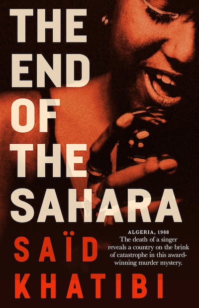 The End of the Sahara, translated by Alexander Elinson, published by Bitter Lemon Press