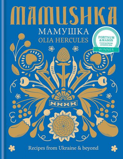 Mamushka by Olia Hercules published by Mitchell Beazley. Courtesy Octopus Publishing