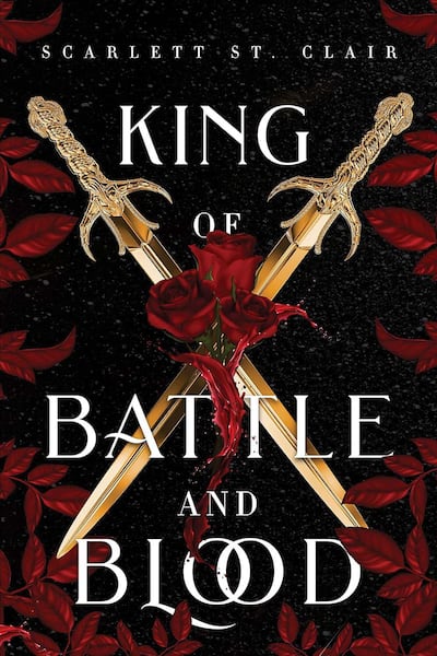 King of Battle and Blood by Scarlett St Clair is a vampire love story. Photo: Bloom Books