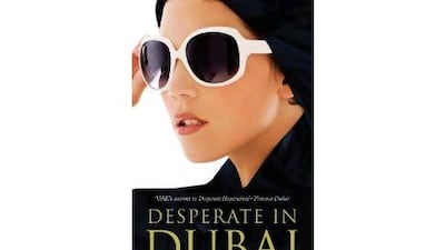 Desperate in Dubai Ameera Al Hakawati Random House India Dh78