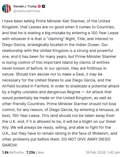 US President Donald Trump posted this message about the Chagos Islands on Truth Social on February 18.