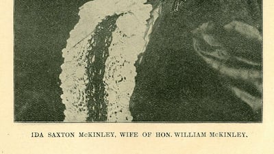 26. Ida Saxton McKinley was the wife of William McKinley in 1871. She served as First Lady between 1897 and 1901. Wikimedia Commons