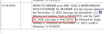Lockerbie bombing suspect Abu Agila Mohammad Masud's trial had previously been expected to begin in April of 2026.