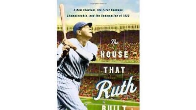 The House That Ruth Built Robert Weintraub Little, Brown and Company Dh66