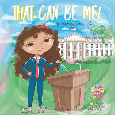 That Can Be Me! By Asma Sara Ali