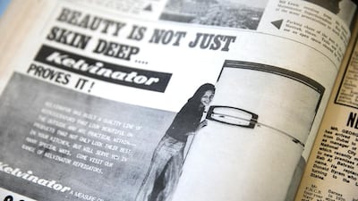 This Kelvinator advertisement from 1974 proves - somehow - that 'beauty is just not skin deep'. Silvia Razgova / The National