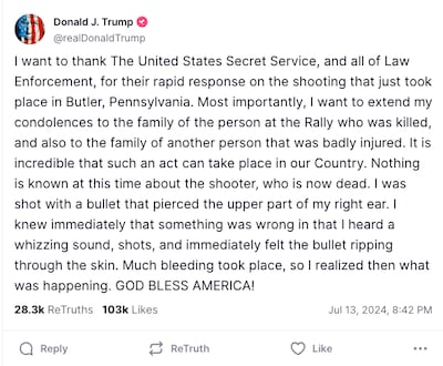 Former president Donald Trump posts on Truth Social after the shooting in Butler, Pennsylvania. Screengrab