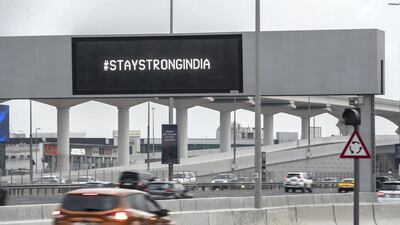 Billboards along Sheikh Zayed highway and other roads in Dubai display a message to India to stay strong, #staystrongindia. Antonie Robertson / The National.