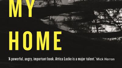 'Heaven, My Home' by Attica Locke. Courtesy Serpent's Tail