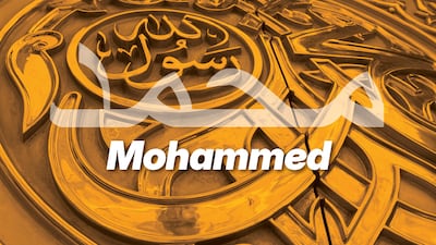 An estimated 150 million males have the named 'Mohammed' worldwide. The National