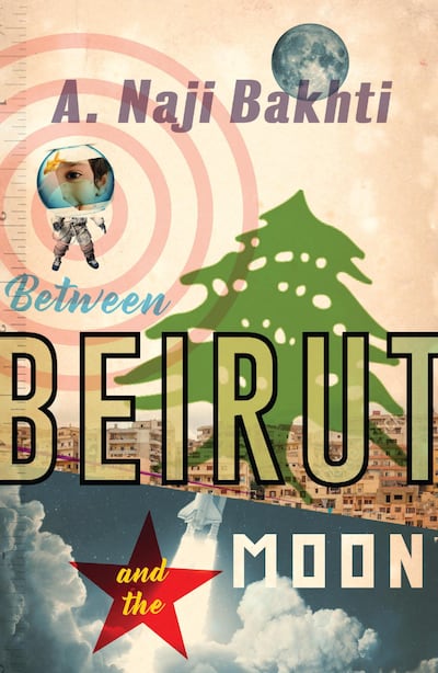 'Between Beirut and the Moon' by Naji Bakhti. Courtesy Influx Press