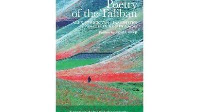Poetry of the Taliban Edited by Alex Strick van Linschoten and Felix Kuehn Hurst Books