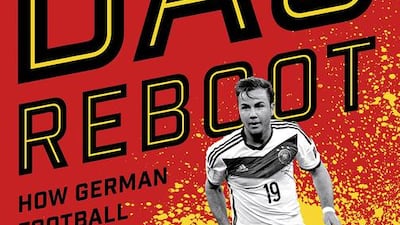 Das Reboot: How German Football Reinvented Itself and Conquered the World, by Raphael Honigstein, is published by Yellow Jersey.