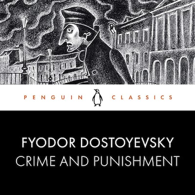 Crime and Punishment by Fyodor Dostoyevsky. Photo: Penguin Classics