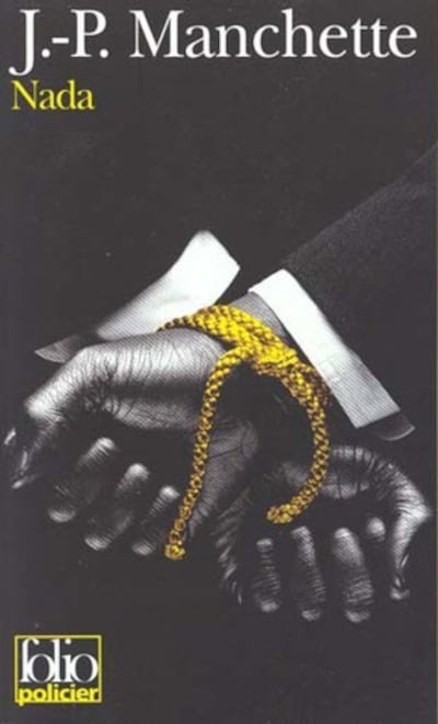 Nada by Jean-Patrick Manchette was first published in French. Photo: Gallimard Publisher