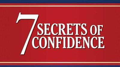 Seven Secrets of Confidence, by Steve Miller