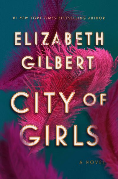 City of Girls by Elizabeth Gilbert. Courtesy: Penguin Random House