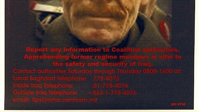 A poster released by the US-led coalition in Baghdad shows Saddam Hussein's No 2 Izzat Ibrahim Al Douri, offering $10 million for his capture. AFP