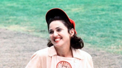 Madonna starred in the 1992 film 'A League of Their Own' with Geena Davies. Colombia Pictures