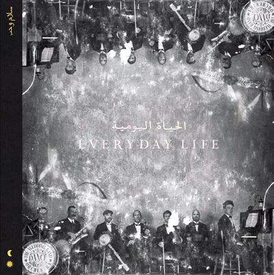 Everyday Life is the new two-disc studio album by the British band, Coldplay.