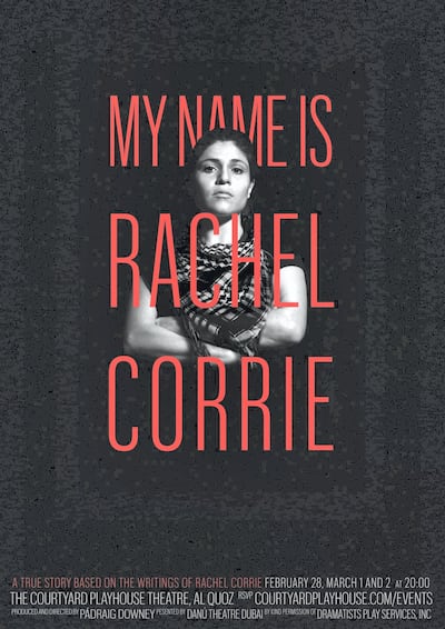 The poster for 'My Name is Rachel Corrie' by Danu Dubai