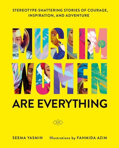 'Muslim Women are Everything' book cover by author Seema Yasmin.