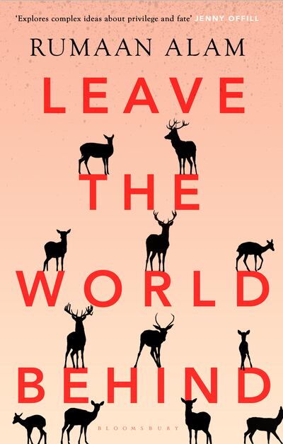 'Leave the World Behind' by Rumaan Alam. Courtesy Bloomsbury