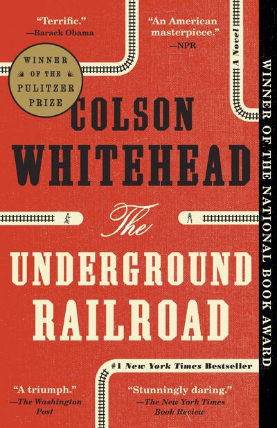 The Underground Railroad by Colson Whitehead published by Doubleday. Courtesy Penguin Random House