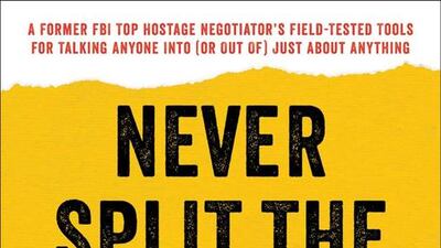 Never Split The Difference: Negotiating as if your life depended on it, by Chris Voss.