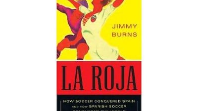 La Roja Jimmy Burns Nation Books Dh50