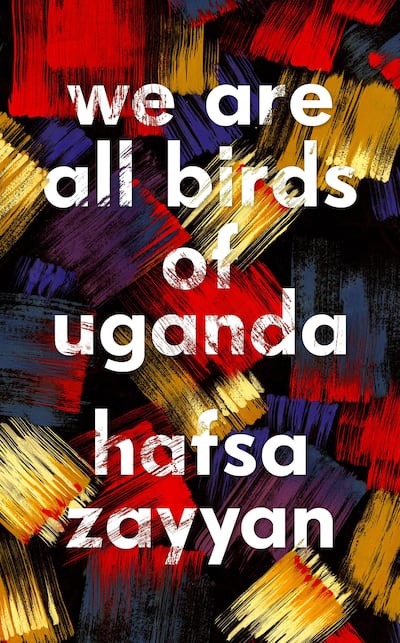 'We Are All Birds of Uganda' by Hafsa Zayyan. Penguin Random House UK