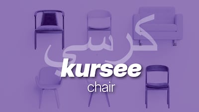 The Arabic word for chair is kursee. The National