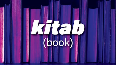 Kitab is the Arabic word for book. The National