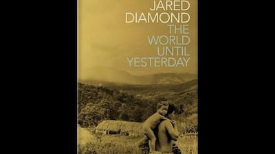 The World Until Yesterday: What Can We Learn from Traditional Societies? | Jared Diamond It's hard to decide what is most impressive about a book by Jared Diamond: his wide-ranging knowledge, his depth of research, his thought-provoking ideas, or his Ind???