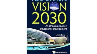 Low Res, can't run large -- book jacket for Abu Dhabi's Vision 2030 by Linda Low no credit