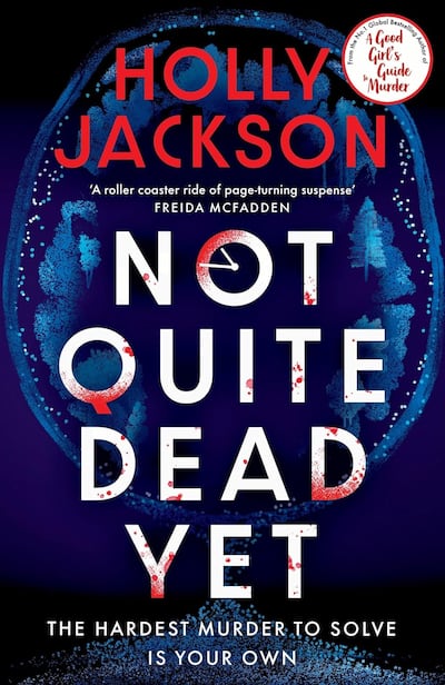 Not Quite Dead Yet centres on Jet, who sets out to solve her own murder. Photo: Ballantine Books