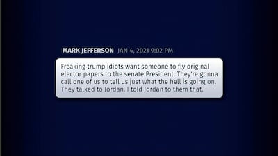 A text message is displayed at a hearing by the House select committee investigating the January 6 attack on the US Capitol. House select committee / AP