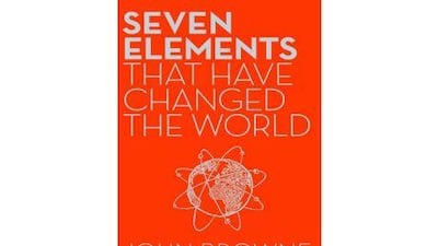 John Browne - Seven Elements that Have Changed the World